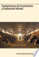 Fundamentos De Crecimiento Y Evaluación Animal