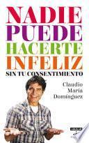 Nadie Puede Hacerte Infeliz… Sin Tu Consentimiento