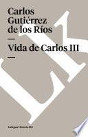 Vida De Carlos Iii