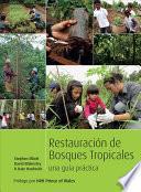 Restauración De Bosques Tropicales