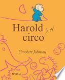 Harold Y El Circo / Harold S Circus