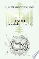 Yauh   La Salida Interior