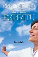 Crecimiento En El Espiritu