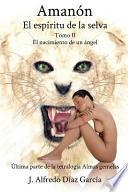 Amann, El Espritu De La Selva