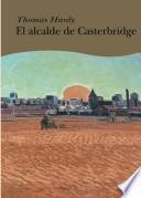 El Alcalde De Casterbridge