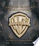 Grandes Películas De Hollywood : Historia De La Warner Bros