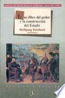 Las élites Del Poder Y La Construcción Del Estado