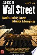 Sucedió En Wall Street /agustí Sala