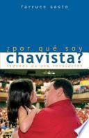 ¿por Que Soy Chavista?