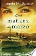Una Mañana De Marzo
