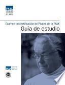 Examen De Certificación De Pilates De La Pma Guía De Estudio
