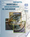 El Trabajo Infantil Y El Derecho A La Educación En El Salvador