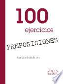 100 Ejercicios De Preposiciones