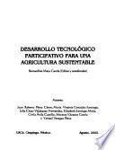Desarrollo Tecnológico Participativo Para Una Agricultura Sustentable