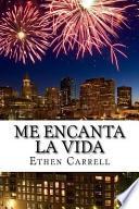 Me Encanta La Vida