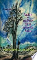 Pasión Y Muerte De La Señorita Salus