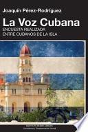 La Voz Cubana, Joaquin Perez Rodriguez