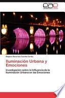 Iluminación Urbana Y Emociones