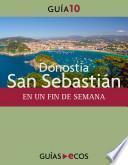 Donostia San Sebastián. En Un Fin De Semana