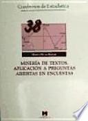 Minería De Textos. Aplicación A Preguntas Abiertas En Encuestas