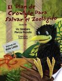 El Plan De Crowlyle Para Salvar El Zool Gico