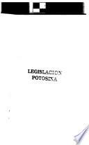 Legislación Potosina: Ordenamientos En Materia De Ecología, Ambiente, Salud Y Deporte