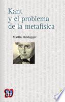 Kant Y El Problema De La Metafísica