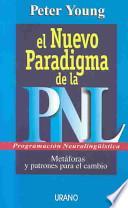 El Nuevo Paradigma De La Pnl