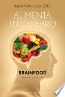 Alimenta Tu Cerebro Brainfood