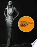 100 Ideas Que Cambiaron La Moda / 100 Ideas That Changed Fashion
