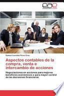 Aspectos Contables De La Compra, Venta E Intercambio De Acciones