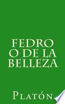 Fedro O De La Belleza