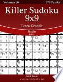 Killer Sudoku 9×9 Impresiones Con Letra Grande   Medio   Volumen 26   270 Puzzles
