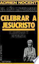 Celebrar A Jesucristo