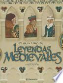 El Gran Libro De Leyendas Medievales