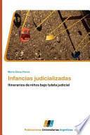 Infancias Judicializadas