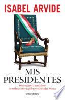 Mis Presidentes