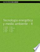 Tecnología Energética Y Medio Ambiente