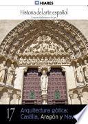 17.  Arquitectura Gótica: Castilla, Aragón Y Navarra.
