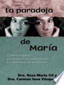 La Paradoja De Maria (the Paradox Of Maria)