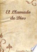 El Llamado De Dios