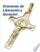 Oraciones De Liberación Y Sanación