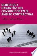 Derechos Y Garantías Del Consumidor En El ámbito Contractual