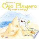 El Cuento De Oso Playero Y El Castillo De Arena