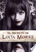 El Secreto De Lucía Morke