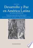 Desarrollo Y Paz En América Latina: Una Visión Autocrítica Desde El Sur