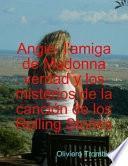 Angie L Amiga De Madonna Verdad Y Mysterios De La Cancion De Los Rolling Stones