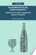 Determinantes Del Endeudamiento: Aplicación Al Sector Español De Aguas Envasadas