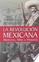 La Gran Revolucion Mexicana