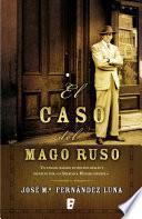 El Caso Del Mago Ruso